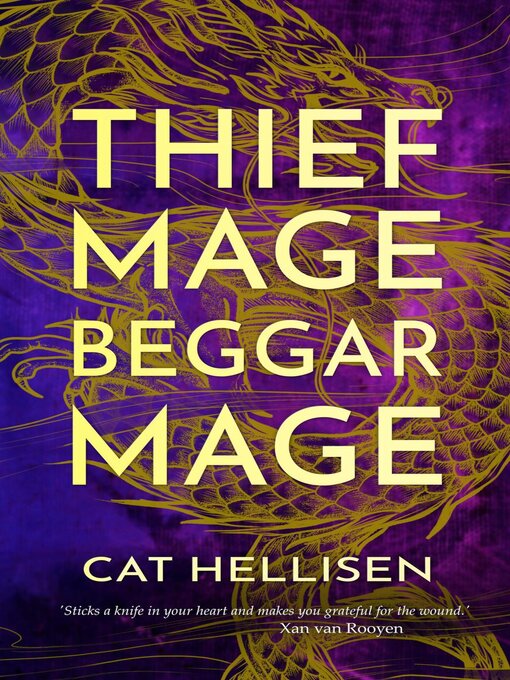 Title details for Thief Mage, Beggar Mage by Cat Hellisen - Wait list